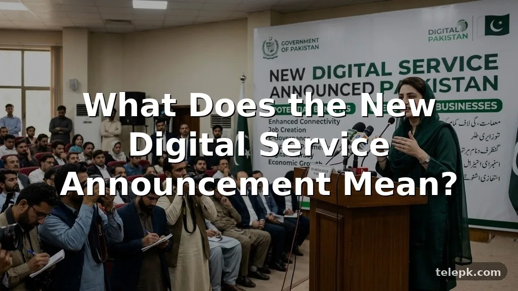 New Digital Service Announced in Pakistan