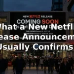 New Netflix Release Announcement