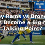 Why Everyone Is Talking About rams vs broncos