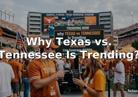 Why texas vs tennessee Is Trending